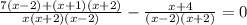 \frac{7(x-2)+(x+1)(x+2)}{x(x+2)(x-2)}-\frac{x+4}{(x-2)(x+2)}=0