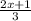 \frac{2x+1}{3}