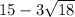 15-3\sqrt{18}