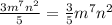 \frac{3m^{7}n^{2}}{5} =\frac{3}{5} m^{7}n^{2}