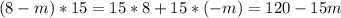 (8 - m)*15 = 15 * 8 + 15*(-m) = 120 - 15m