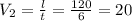 V_{2} =\frac{l}{t} = \frac{120}{6} = 20