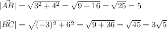 |\vec{AB}|=\sqrt{3^2+4^2} =\sqrt{9+16}=\sqrt{25} =5\\\\|\vec{BC}|=\sqrt{(-3)^2+6^2} =\sqrt{9+36} =\sqrt{45} =3\sqrt{5}