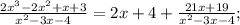 \frac{2x^{3}-2x^{2}+x+3}{x^{2} -3x -4} = 2x+4 + \frac{21x+19}{x^{2} -3x -4} ;
