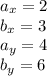 a_{x}=2\\b_{x}=3\\a_{y}=4\\b_{y}=6