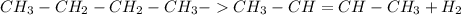 CH_{3}-CH_{2}-CH_{2}-CH_{3} - CH_{3}-CH=CH-CH_{3}+H_{2}