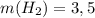 m(H_{2})=3,5