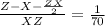 \frac{Z - X - \frac{ZX}{2}}{XZ} = \frac{1}{70}