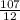 \frac{107}{12}