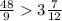 \frac{48}{9} 3\frac{7}{12}