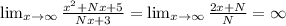 \lim_{x \to \infty} \frac{x^2+Nx+5}{Nx+3} = \lim_{x \to \infty} \frac{2x+N}{N} = \infty