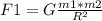 F1=G\frac{m1*m2}{R^{2}}