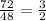 \frac{72}{48}=\frac{3}{2}