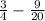 \frac{3}{4} -\frac{9}{20}