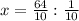 x = \frac{64}{10} : \frac{1}{10}