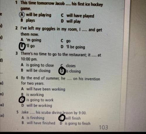 4 Choose the correct answer. 1 This time tomorrow Jacob his first ice hockey game. A) will be playin