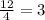 \frac{12}{4} = 3