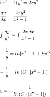 (x^2-1)\, y'=2xy^2\\\\\dfrac{dy}{dx}=\dfrac{2xy^2}{x^2-1}\\\\\\\int \dfrac{dy}{y^2}=\int \dfrac{2x\, dx}{x^2-1}\\\\\\-\dfrac{1}{y}=ln|x^2-1|+lnC\\\\\\-\dfrac{1}{y}=ln\, (C\cdot |x^2-1|)\\\\\\y=-\dfrac{1}{ln\, (C\cdot |x^2-1|)}