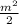 \frac{m^{2}}{2}