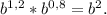 b^{1,2}*b^{0,8}=b^2.