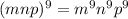 (mnp)^9=m^9n^9p^9