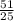 \frac{51}{25}