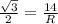 \frac{\sqrt{3} }{2} =\frac{14}{R}