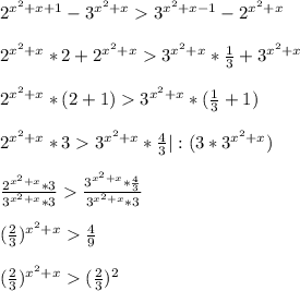 2^{x^{2}+x+1}-3^{x^{2}+x } 3^{x^{2}+x-1}-2^{x^{2}+x}\\\\2^{x^{2}+x}*2+2^{x^{2}+x}3^{x^{2}+x}*\frac{1}{3}+3^{x^{2}+x}\\\\2^{x^{2}+x}*(2+1)3^{x^{2}+x}*(\frac{1}{3}+1)\\\\2^{x^{2}+x}*33^{x^{2}+x}*\frac{4}{3}|:(3*3^{x^{2}+x})\\\\\frac{2^{x^{2}+x}*3}{3^{x^{2}+x}*3} \frac{3^{x^{2}+x}*\frac{4}{3}}{3^{x^{2}+x}*3}\\\\(\frac{2}{3})^{x^{2}+x }\frac{4}{9}\\\\(\frac{2}{3})^{x^{2}+x }(\frac{2}{3})^{2}