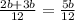 \frac{2b+3b}{12}=\frac{5b}{12}