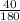 \frac{40}{180}