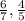 \frac{6}{7} , \frac{4}{5}