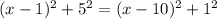 (x-1)^2+5^2=(x-10)^2+1^2