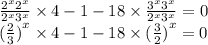 \frac{ {2}^{x} {2}^{x} }{ {2}^{x} {3}^{x} } \times 4 - 1 - 18 \times \frac{ {3}^{x} {3}^{x} }{ {2}^{x} {3}^{x} } = 0 \\ {( \frac{2}{3} )}^{x} \times 4 - 1 - 18 \times {( \frac{3}{2}) }^{x} = 0