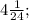 4\frac{1}{24};