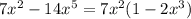 7x^2-14x^5 = 7x^2(1-2x^3)