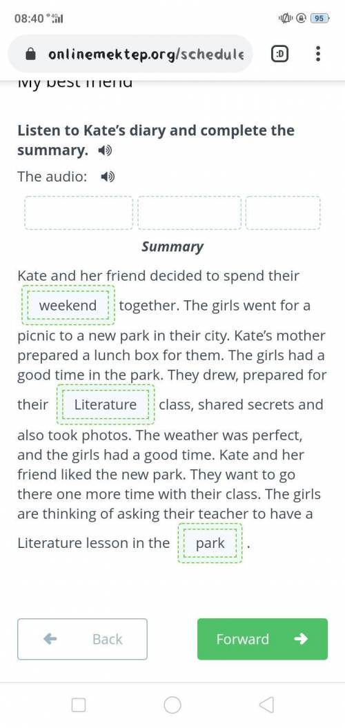 Listen to Kate's diary and complete the summary. 1) The audio: II+ Literature+ weekend+ parkSummaryK