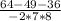 \frac{64-49-36}{-2*7*8}