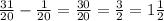 \frac{31}{20} - \frac{1}{20} = \frac{30}{20} = \frac{3}{2} = 1\frac{1}{2}