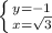 \left \{ {{y=-1} \atop {x=\sqrt{3} }} \right.