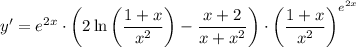 y'=e^{2x}\cdot\left(2\ln\left( \dfrac{1+x}{x^2}\right) -\dfrac{x+2}{x+x^2}\right)\cdot \left(\dfrac{1+x}{x^2} \right)^{e^{2x}}