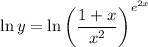 \ln y=\ln \left(\dfrac{1+x}{x^2} \right)^{e^{2x}}