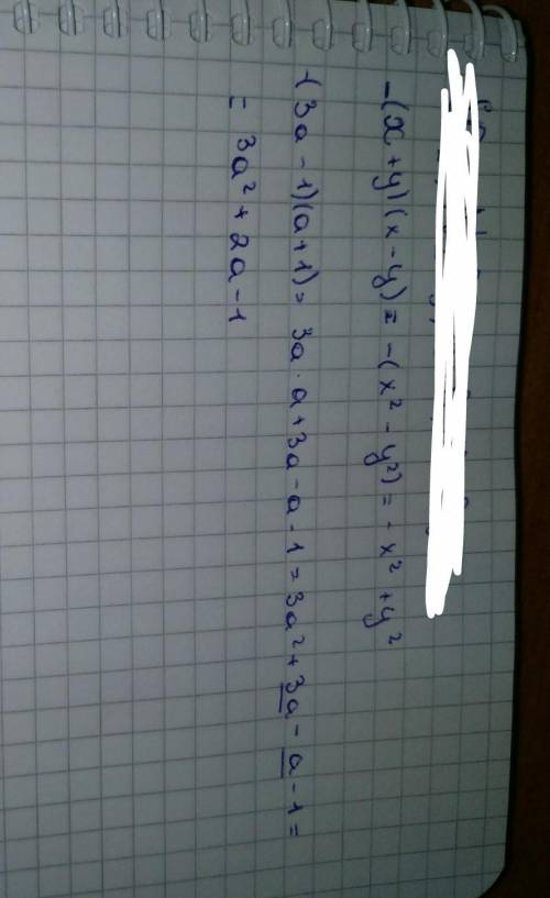 2.252. Преобразуйте в многочлен:а) -(x+y)(х - у);б) –(3а - 1)(а+ 1);​