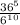 \frac{36^{5} }{6^{10 }}