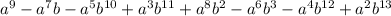 a^{9}-a^{7}b-a^{5}b^{10}+a^{3}b^{11}+a^{8}b^{2}-a^{6}b^{3}-a^{4}b^{12}+a^{2}b^{13}