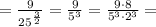 = \frac{9}{25^{\frac{3}{2}}} = \frac{9}{5^3} = \frac{9\cdot 8}{5^3\cdot 2^3} =