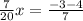 \frac{7}{20} x = \frac{ - 3 - 4}{7}