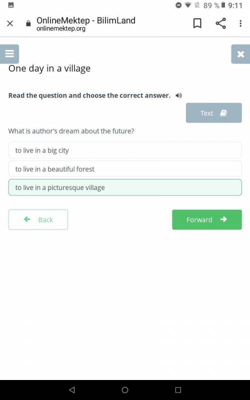 Read the question and choose the correct answer. TextWhat is author’s dream about the future?to live