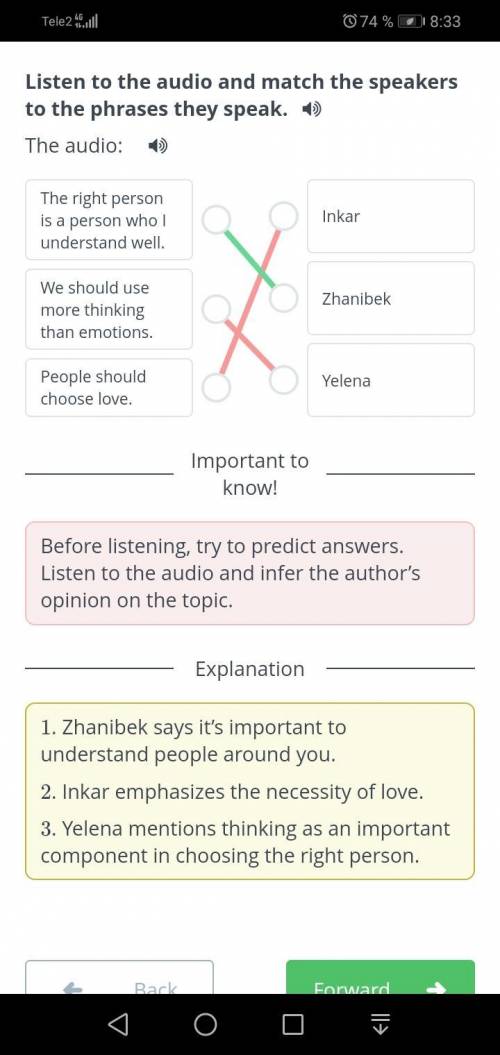 Listen to the audio and match the speakers to the phrases they speak. The audio: The right person is