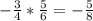 -\frac{3}{4} *\frac{5}{6} =-\frac{5}{8}