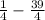 \frac{1}{4}-\frac{39}{4}